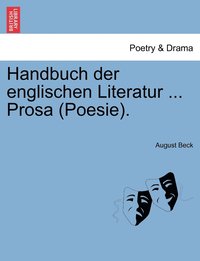 bokomslag Handbuch der englischen Literatur ... Prosa (Poesie).