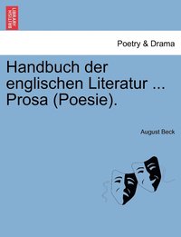 bokomslag Handbuch der englischen Literatur ... Prosa (Poesie).