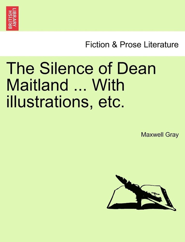 Maxwell Gray - Silence of Dean Maitland ... With illustrations, etc., Häftad