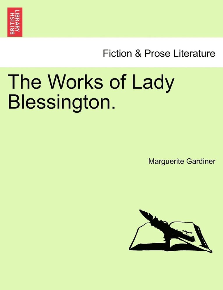 The Works of Lady Blessington. 1