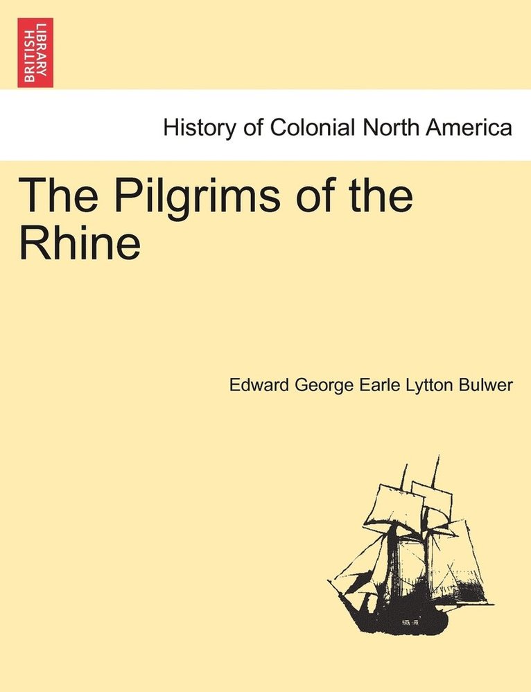 The Pilgrims of the Rhine 1