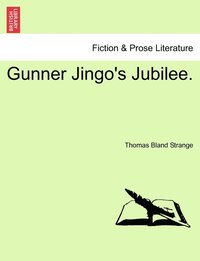 bokomslag Gunner Jingo's Jubilee.