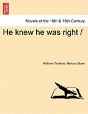 Anthony Trollope, Marcus Stone - He Knew He Was Right, Häftad
