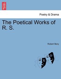 bokomslag The Poetical Works of R. S.