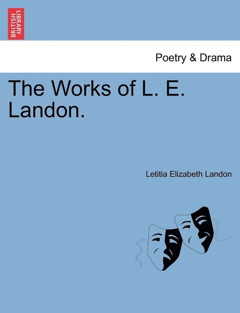 The Works of L. E. Landon. 1