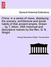 George Newenham Wright, Thomas Allom - China, Häftad