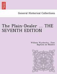 bokomslag The Plain-Dealer ... the Seventh Edition