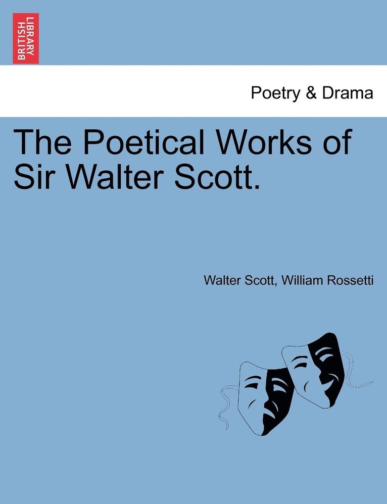 Poetical Works of Sir Walter Scott.