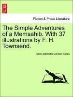 The Simple Adventures of a Memsahib. with 37 Illustrations by F. H. Townsend. 1