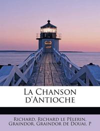 bokomslag La Chanson D'Antioche