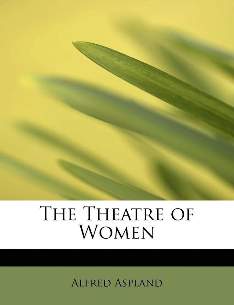 The Theatre of Women 1