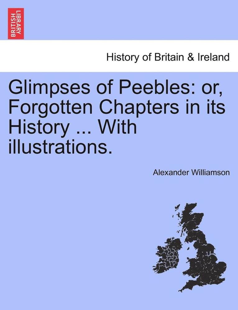 Glimpses of Peebles 1