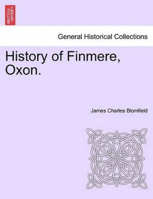 History of Finmere, Oxon. 1