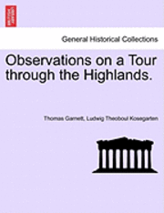 Observations on a Tour Through the Highlands. 1