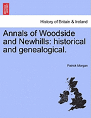 bokomslag Annals of Woodside and Newhills