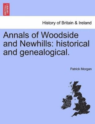 Annals of Woodside and Newhills 1