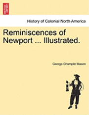 bokomslag Reminiscences of Newport ... Illustrated.