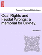 Odal Rights and Feudal Wrongs 1