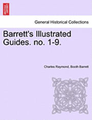 Barrett's Illustrated Guides. No. 1-9.