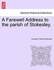 bokomslag A Farewell Address to the Parish of Stokesley.