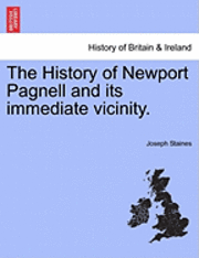 bokomslag The History of Newport Pagnell and Its Immediate Vicinity.