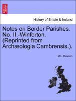 bokomslag Notes on Border Parishes. No. II.-Winforton. (Reprinted from Arch?ologia Cambrensis.).