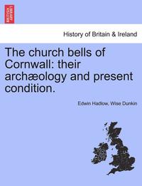 bokomslag The Church Bells of Cornwall