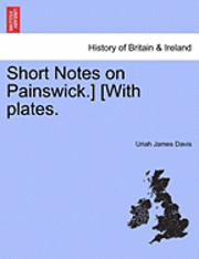 Short Notes on Painswick.] [With Plates. 1