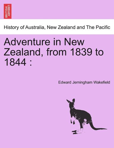 bokomslag Adventure in New Zealand, from 1839 to 1844