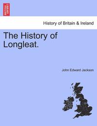 bokomslag The History of Longleat.