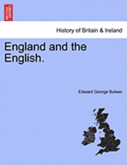 bokomslag England and the English.
