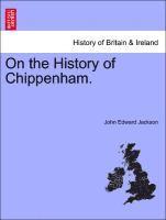 bokomslag On the History of Chippenham.