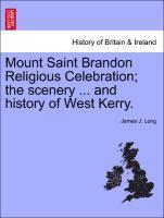 bokomslag Mount Saint Brandon Religious Celebration; The Scenery ... and History of West Kerry.