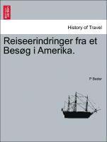 bokomslag Reiseerindringer Fra Et Bes G I Amerika.