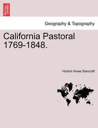 bokomslag California Pastoral 1769-1848.