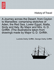 A Journey across the Desert, from Ceylon to Marseilles 1