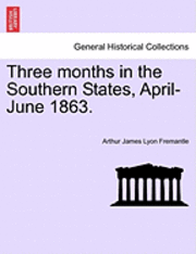 bokomslag Three Months in the Southern States, April-June 1863.