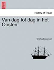 bokomslag Van dag tot dag in het Oosten.