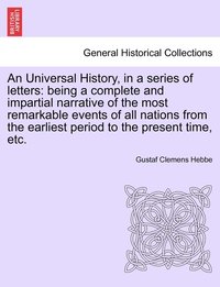 bokomslag Universal History, in a series of letters