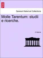 A Valente, A. Valente - Molle Tarentum, Häftad