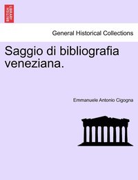 bokomslag Saggio di bibliografia veneziana.