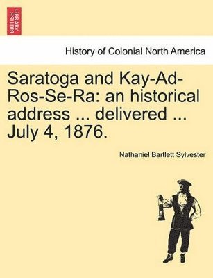 Saratoga and Kay-Ad-Ros-Se-Ra 1