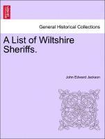 List of Wiltshire Sheriffs.