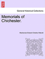 bokomslag Memorials of Chichester.