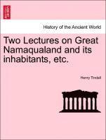 Two Lectures on Great Namaqualand and Its Inhabitants, Etc. 1