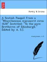 bokomslag A Scotish Pasquil from a Miscellaneous Manuscrit Circa 1630 [entitled