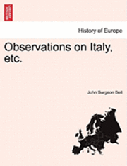 bokomslag Observations on Italy, Etc.