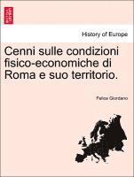 bokomslag Cenni Sulle Condizioni Fisico-Economiche Di Roma E Suo Territorio.