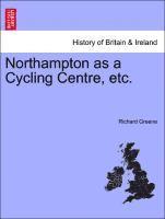 Northampton as a Cycling Centre, Etc. 1