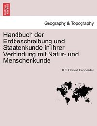 bokomslag Handbuch der Erdbeschreibung und Staatenkunde in ihrer Verbindung mit Natur- und Menschenkunde Bweiter Theil.